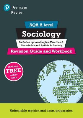Pearson REVISE AQA A level Sociology Revision Guide and Workbook inc online edition - 2023 and 2024 exams - Steve Chapman - cover