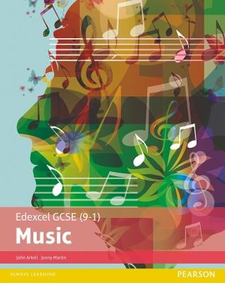 Edexcel GCSE (9-1) Music Student Book - Jonny Martin,John Arkell - cover