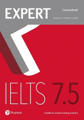 Expert IELTS 7.5 Coursebook - Fiona Aish,Jan Bell,Jo Tomlinson - cover