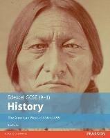 Edexcel GCSE (9-1) History The American West, c1835–c1895 Student Book - Rob Bircher - cover