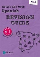 Pearson REVISE AQA GCSE Spanish Revision Guide inc online edition - 2023 and 2024 exams