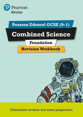 Pearson REVISE Edexcel GCSE (9-1) Combined Science Foundation Revision Workbook: For 2024 and 2025 assessments and exams (Revise Edexcel GCSE Science 16) - Stephen Hoare,Catherine Wilson - cover