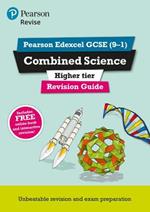 Pearson REVISE Edexcel GCSE Combined Science Higher Revision Guide inc online edition and quizzes - 2023 and 2024 exams