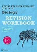 Pearson REVISE Edexcel GCSE (9-1) Biology Higher Revision Workbook: For 2024 and 2025 assessments and exams (Revise Edexcel GCSE Science 16) - Stephen Hoare - cover