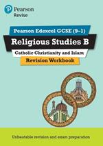 Pearson REVISE Edexcel GCSE Religious Studies, Catholic Christianity & Islam Revision Workbook - 2023 and 2024 exams