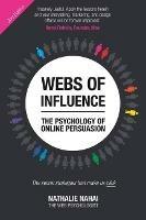 Webs of Influence: The Psychology Of Online Persuasion - Nathalie Nahai - cover