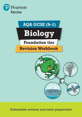 Pearson REVISE AQA GCSE (9-1) Biology Foundation Revision Workbook: For 2024 and 2025 assessments and exams (Revise AQA GCSE Science 16) - Nigel Saunders - cover