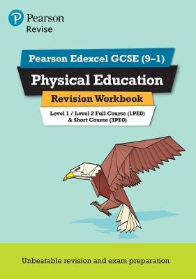 Pearson REVISE Edexcel GCSE Physical Education Revision Workbook - 2023 and 2024 exams - Jan Simister - cover
