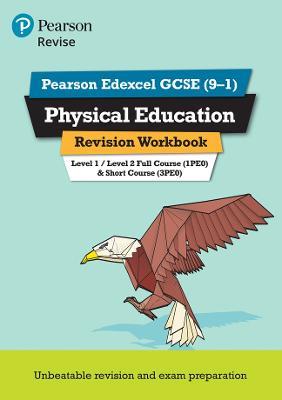 Pearson REVISE Edexcel GCSE Physical Education Revision Workbook - 2023 and 2024 exams - Jan Simister - cover