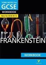 Frankenstein: York Notes for GCSE Workbook the ideal way to catch up, test your knowledge and feel ready for and 2023 and 2024 exams and assessments