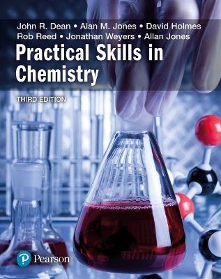 Practical Skills in Chemistry - John Dean,Alan Jones,David Holmes - cover