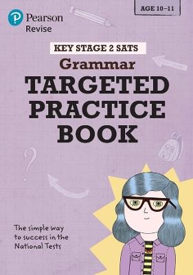 Pearson REVISE Key Stage 2 SATs English Grammar - Targeted Practice for 2026, 2027 exams - Helen Thomson - cover