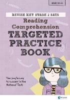 Pearson REVISE Key Stage 2 SATs English Reading Comprehension - Targeted Practice for the 2023 and 2024 exams - Catherine Baker - cover