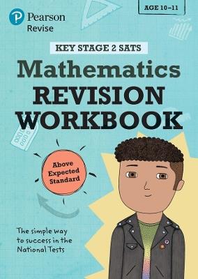 Pearson REVISE Key Stage 2 SATs Maths Revision Workbook - Above Expected Standard for the 2023 and 2024 exams - Rachel Axten-Higgs - cover