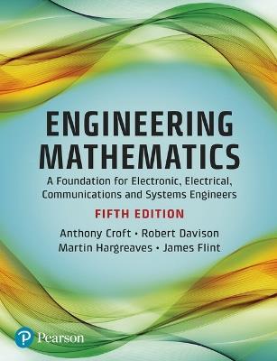 Engineering Mathematics - Anthony Croft,Robert Davison,James Flint - cover