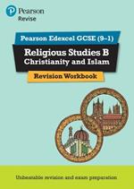 Pearson REVISE Edexcel GCSE Religious Studies, Christianity & Islam Revision Workbook - 2023 and 2024 exams