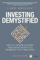 Investing Demystified: How To Invest Without Speculation And Sleepless Nights - Lars Kroijer - cover