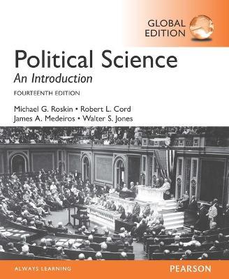 Political Science: An Introduction, Global Edition - Michael Roskin,Robert Cord,James Medeiros - cover