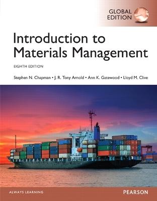 Introduction to Materials Management, Global Edition - Steve Chapman,Ann Gatewood,Tony Arnold - cover