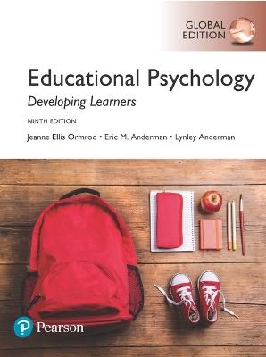 Educational Psychology: Developing Learners, Global Edition - Jeanne Ormrod,Eric Anderman,Lynley Anderman - cover