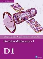 Pearson Edexcel AS and A level Further Mathematics Decision Mathematics 1 Textbook + e-book - cover