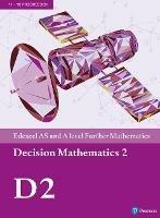 Pearson Edexcel AS and A level Further Mathematics Decision Mathematics 2 Textbook + e-book - cover