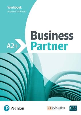 Business Partner A2+ Pre-Intermediate Workbook, 1E - Madeleine Williamson - cover