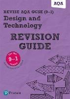 Pearson REVISE AQA GCSE Design & Technology Revision Guide inc online edition - 2023 and 2024 exams - Mark Wellington - cover