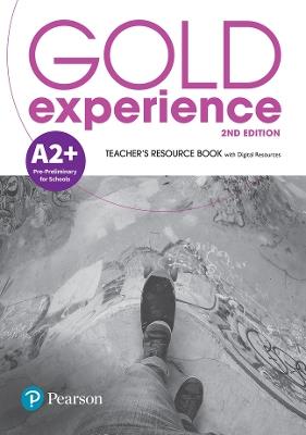 Gold Experience 2nd Edition A2+ Teacher's Resource Book - Kathryn Alevizos,Suzanne Gaynor - cover
