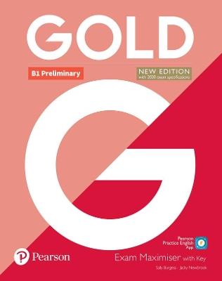 Gold B1 Preliminary New Edition Exam Maximiser with Key - Sally Burgess,Jacky Newbrook - cover