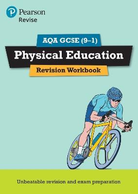 Pearson REVISE AQA GCSE Physical Education Revision Workbook: For 2025 and 2026 assessments and exams - cover
