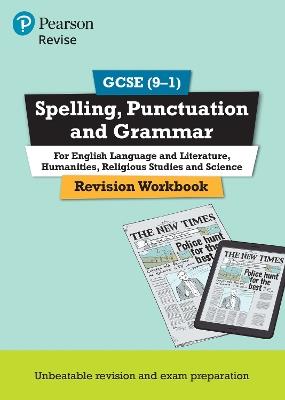 Pearson REVISE GCSE Spelling, Punctuation and Grammar- for 2025, 2026 exams : Course companion - Cindy Torn - cover