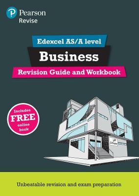Pearson REVISE Edexcel AS/A level Business Revision Guide & Workbook inc online edition - 2023 and 2024 exams - cover