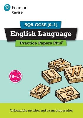 Pearson REVISE AQA GCSE English Language Practice Papers Plus - for 2026, 2027 exams - cover