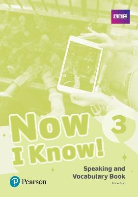 Now I Know - (IE) - 1st Edition (2019) - Speaking and Vocabulary Book - Level 3 - Elaine Boyd - cover
