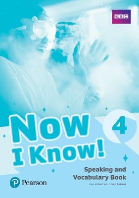 Now I Know - (IE) - 1st Edition (2019) - Speaking and Vocabulary Book - Level 4 - Viv Lambert - cover