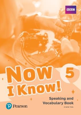 Now I Know - (IE) - 1st Edition (2019) - Speaking and Vocabulary Book - Level 5 - Annette Flavel - cover