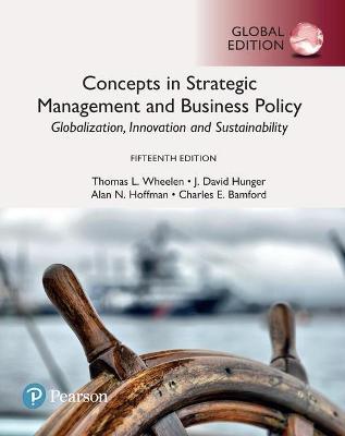 Concepts in Strategic Management and Business Policy: Globalization, Innovation and Sustainability, Global Edition - Thomas Wheelen,J. Hunger,Alan Hoffman - cover