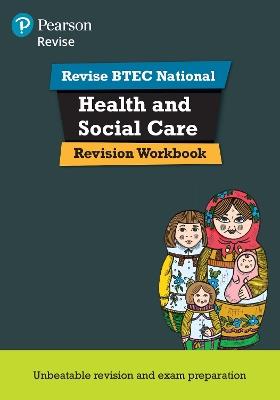 Pearson REVISE BTEC National Health and Social Care Revision Workbook - Georgina Shaw,James O'Leary,Elizabeth Haworth - cover
