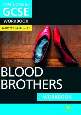 Blood Brothers: York Notes for GCSE Workbook the ideal way to catch up, test your knowledge and feel ready for and 2023 and 2024 exams and assessments - Emma Slater - cover
