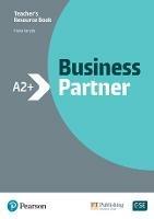Business Partner A2+ Teacher's Book and MyEnglishLab Pack - Maria Karyda - cover
