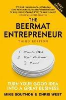 Beermat Entrepreneur, The: Turn Your good idea into a great business - Mike Southon,Chris West - cover