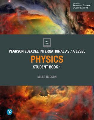 Pearson Edexcel International AS Level Physics Student Book - Miles Hudson - cover