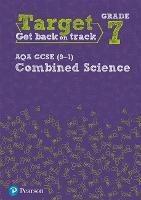 Target Grade 7 AQA GCSE (9-1) Combined Science Intervention Workbook - cover