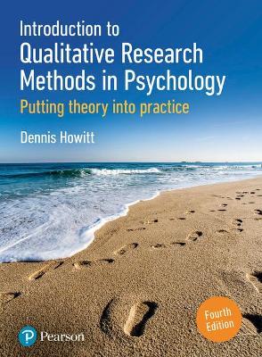 Introduction to Qualitative Research Methods in Psychology: Putting Theory Into Practice - Dennis Howitt - cover