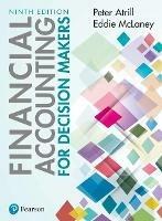 Financial Accounting for Decision Makers 9th edition with MyLab Accounting