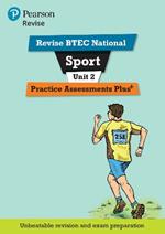 Pearson REVISE BTEC National Sport Practice Assessments Plus U2 - 2023 and 2024 exams and assessments