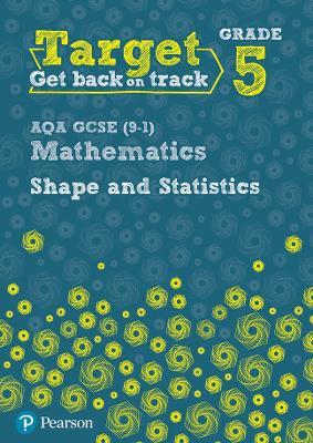 Target Grade 5 AQA GCSE (9-1) Mathematics Shape and Statistics Workbook - Diane Oliver - cover