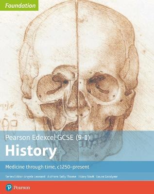 Edexcel GCSE (9-1) History Foundation Medicine through time, c1250-present Student Book - Sally Thorne,Hilary Stark,Laura Goodyear - cover