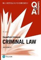 Law Express Question and Answer: Criminal Law - Nicola Monaghan,Josie Kemeys - cover